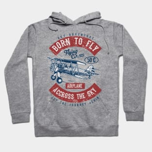 Born To Fly Biplane Pilot Vintage Hoodie